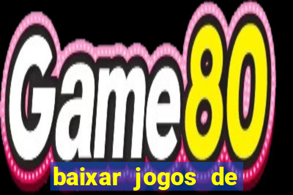 baixar jogos de ganhar dinheiro gratuito